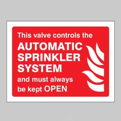 This Valve Controls Automatic Sprinkler System and must Always be Kept Open