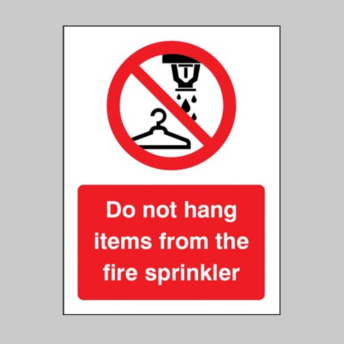 Do Not Hang Items from Fire Sprinkler 