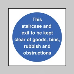 Staircase & Exit to Kept Clear of Goods Etc