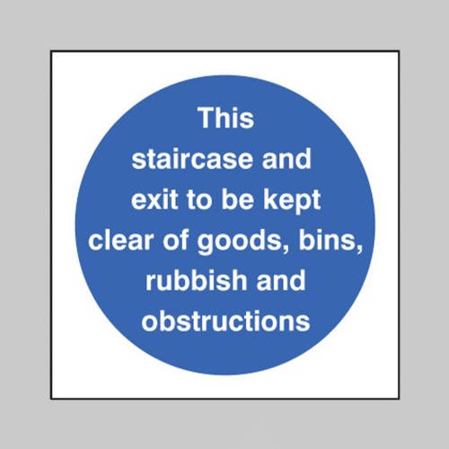 Staircase & Exit to Kept Clear of Goods Etc