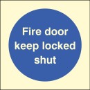 Fire Door Keep Locked Shut