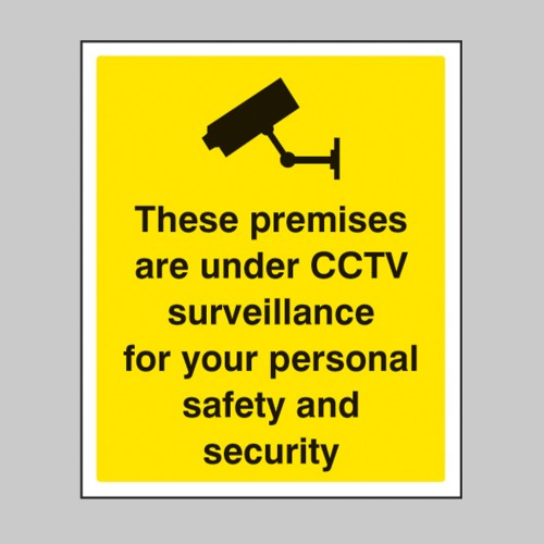 These Premises Are Under CCTV Surveillance for Safety