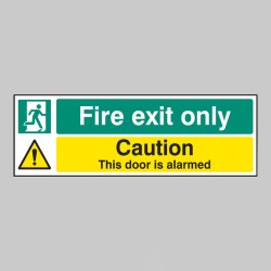 Fire Exit Only Caution - this Door Is Alarmed