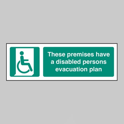 These Premises have a Disabled Persons Evacuation Plan