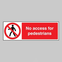 No Access for Pedestrians