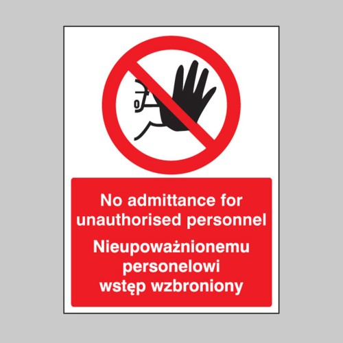 No Admittance to Unauthorised Personnel (English / Polish)