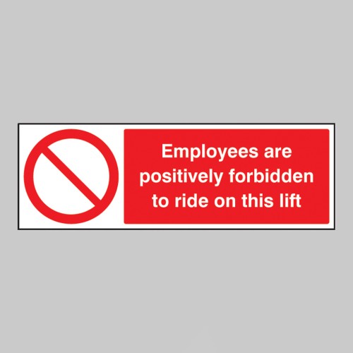 Employees Are Forbidden to Ride On Lift