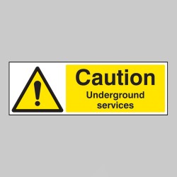 Caution - Underground Services