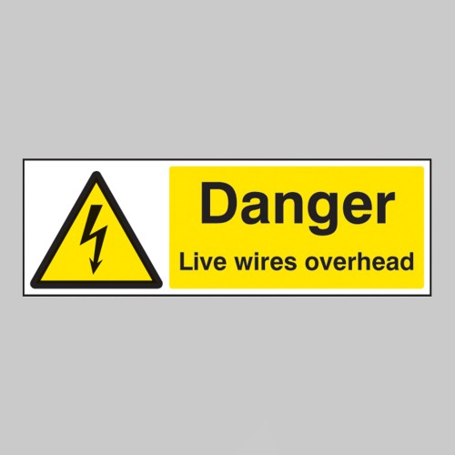 Danger - Live Wires Overhead