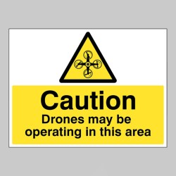 Caution - Drones May be Operating in this Area