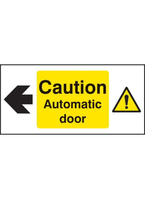 Caution - Automatic Door Left