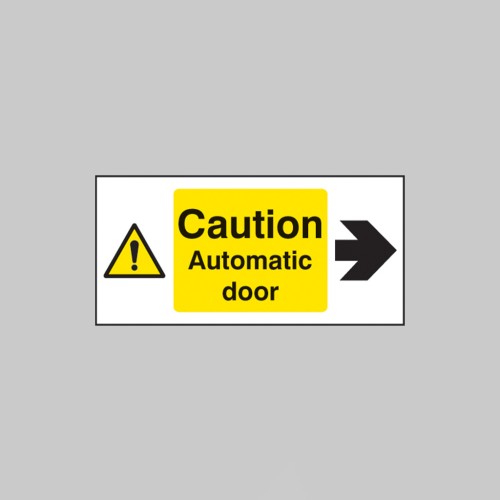 Caution - Automatic Door Right