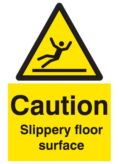 Caution - Slippery Floor Surface