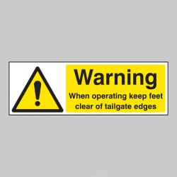 Warning - When Operating Keep Feet Clear of Tailgate Edges