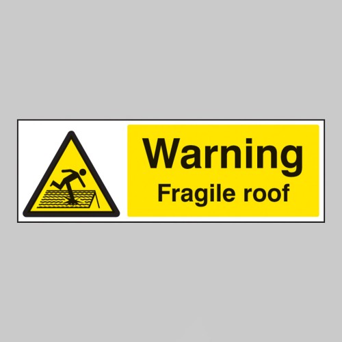 Warning - Fragile Roof