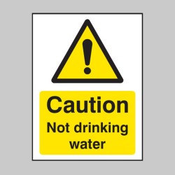 Caution - Not Drinking Water