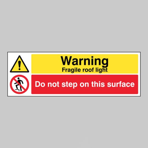 Warning - Fragile Roof Light - Do Not Step On this Surface