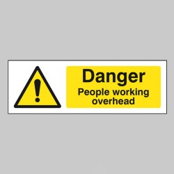 Danger - People Working Overhead