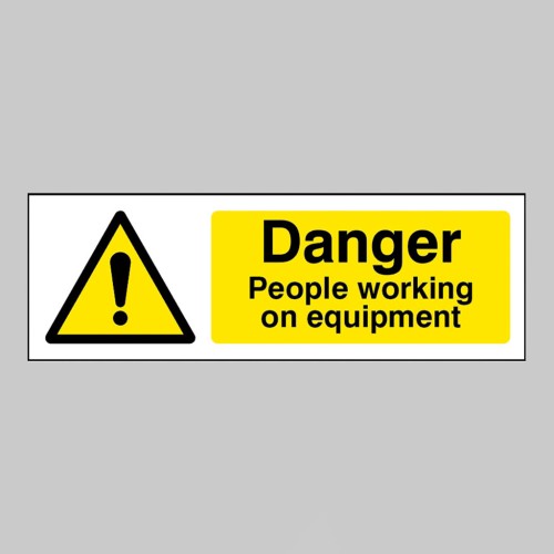 Caution - People Working On Equipment