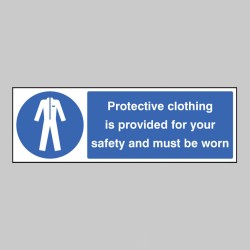 Protective Clothing Provided for Your Safety Must be Worn