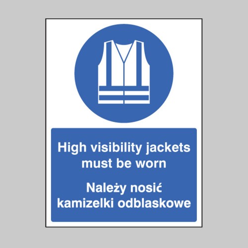 High Visibility Jackets Must be Worn (English / Polish)