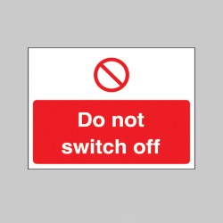 Do Not Switch Off Label 35 x 25mm