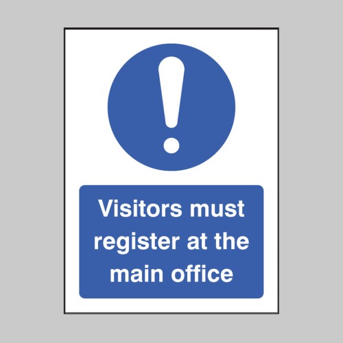 Visitors Must Register At the Main Office