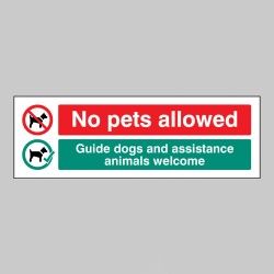 No Pets Allowed - Guide Dogs and Assistance Animals Welcome