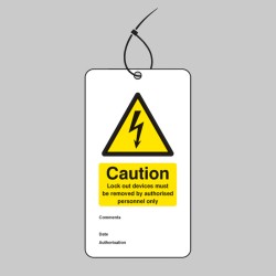 Caution - Lock Out Device Must be Removed By - Double Sided Safety Tag