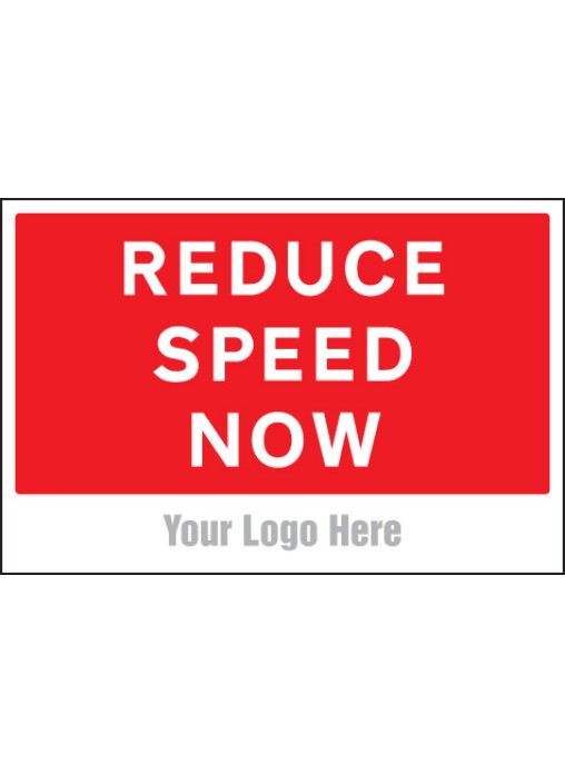 reduce-speed-now-site-saver-sign