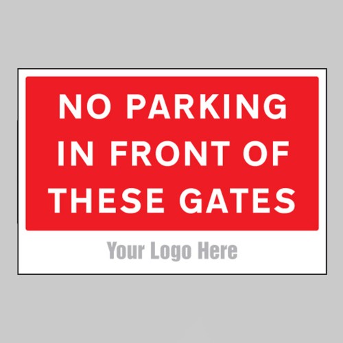 No Parking in Front of these Gates - Add a Logo - Site Saver