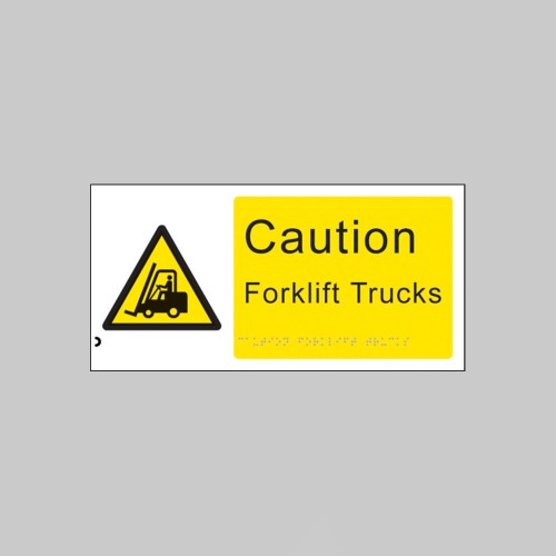 Braille - Caution - Forklift Trucks