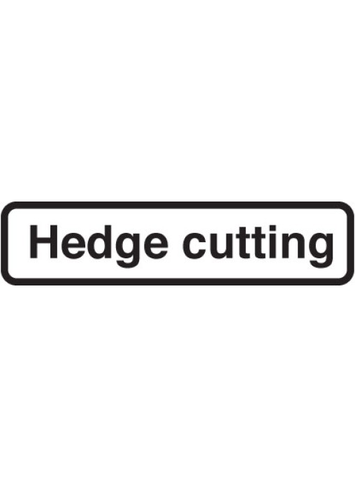 fold-up-sign-hedge-cutting-supplementary-text