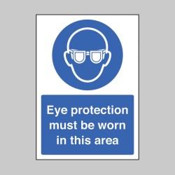 A4 - Eye Protection Must be Worn