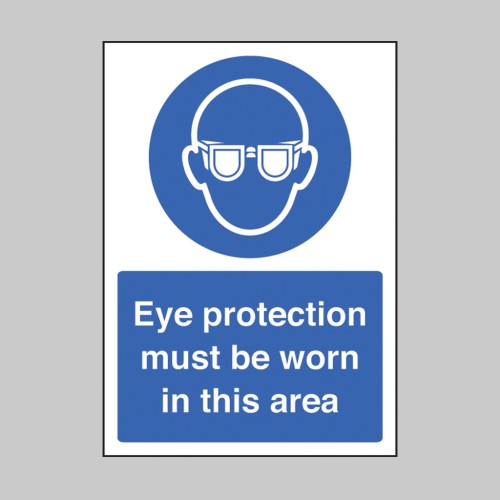 A4 - Eye Protection Must be Worn