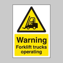 A4 Warning - Forklift Trucks Operating