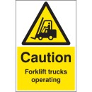 Caution - Forklift Trucks Operating