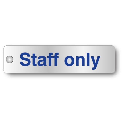 Staff Only - Aluminium Visual Impact Door Sign - Stand-off Locators