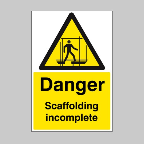 Danger - Scaffolding Incomplete