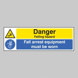 Danger - Falling Hazard - Fall Arrest Equipment Must be Worn