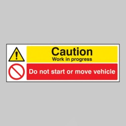 Caution - Work in Progress Do Not Start Or Move Vehicle