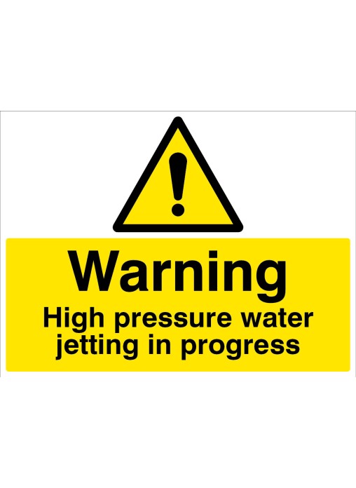 Warning High Pressure Water Jetting In Progress