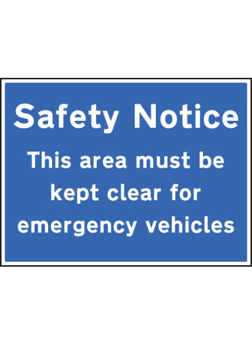 Safety Notice Area Must be Kept Clear for Emergency Vehicles